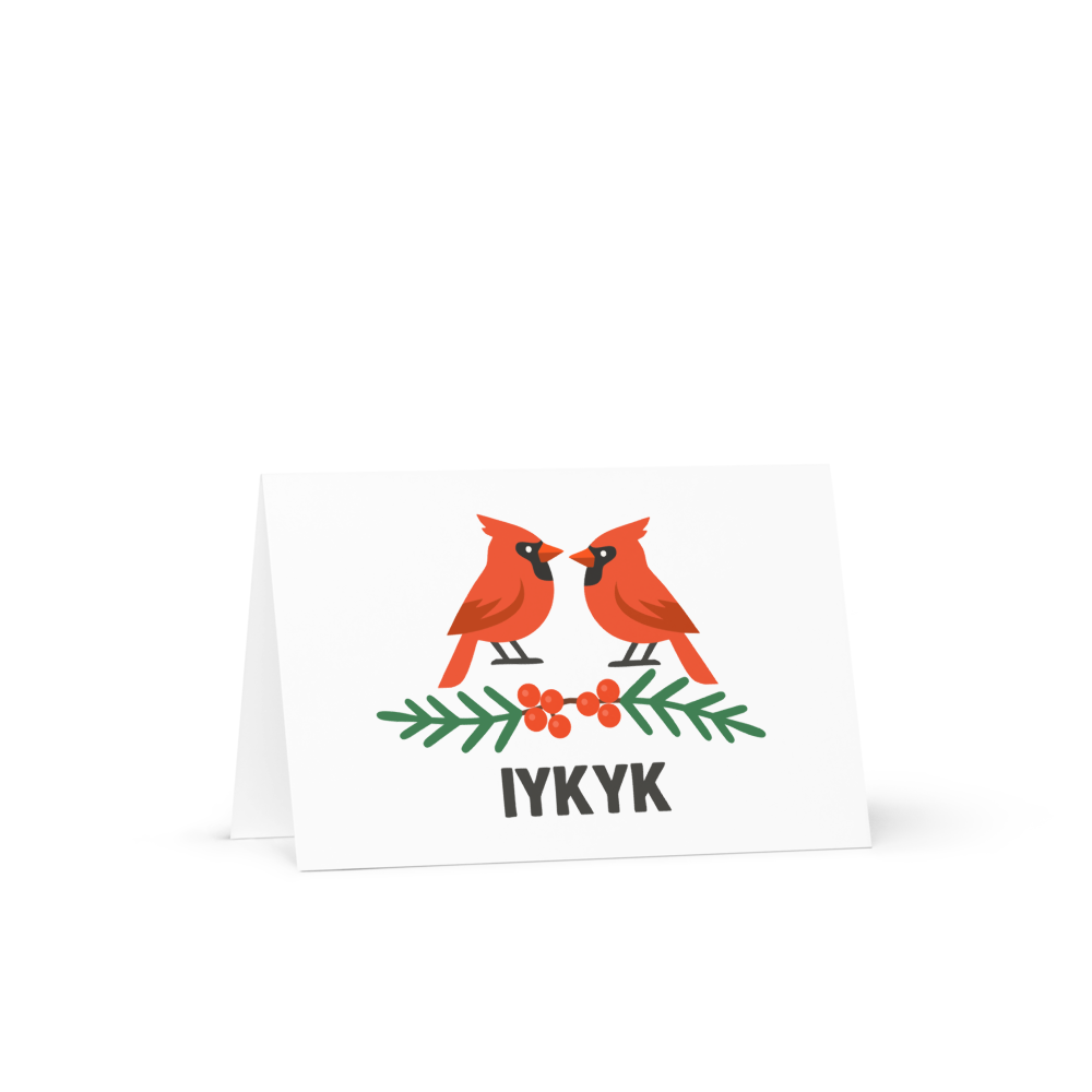 "IYKYK" Greeting Card