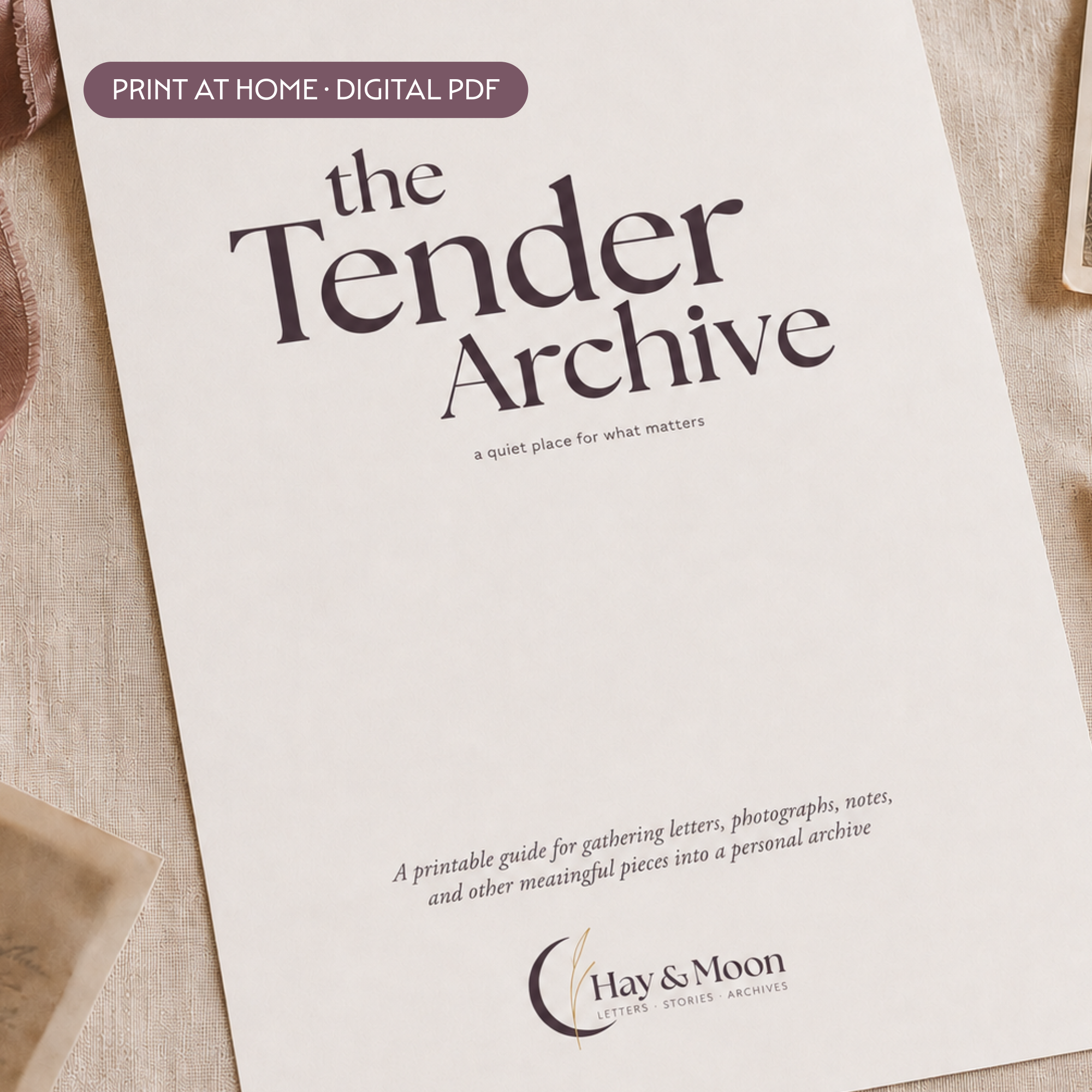 Close-up van een blad met de titel 'the Tender Archive' en een badge met de tekst 'PRINT AT HOME · DIGITAL PDF', liggend op een tafel met gereedschap en papier.