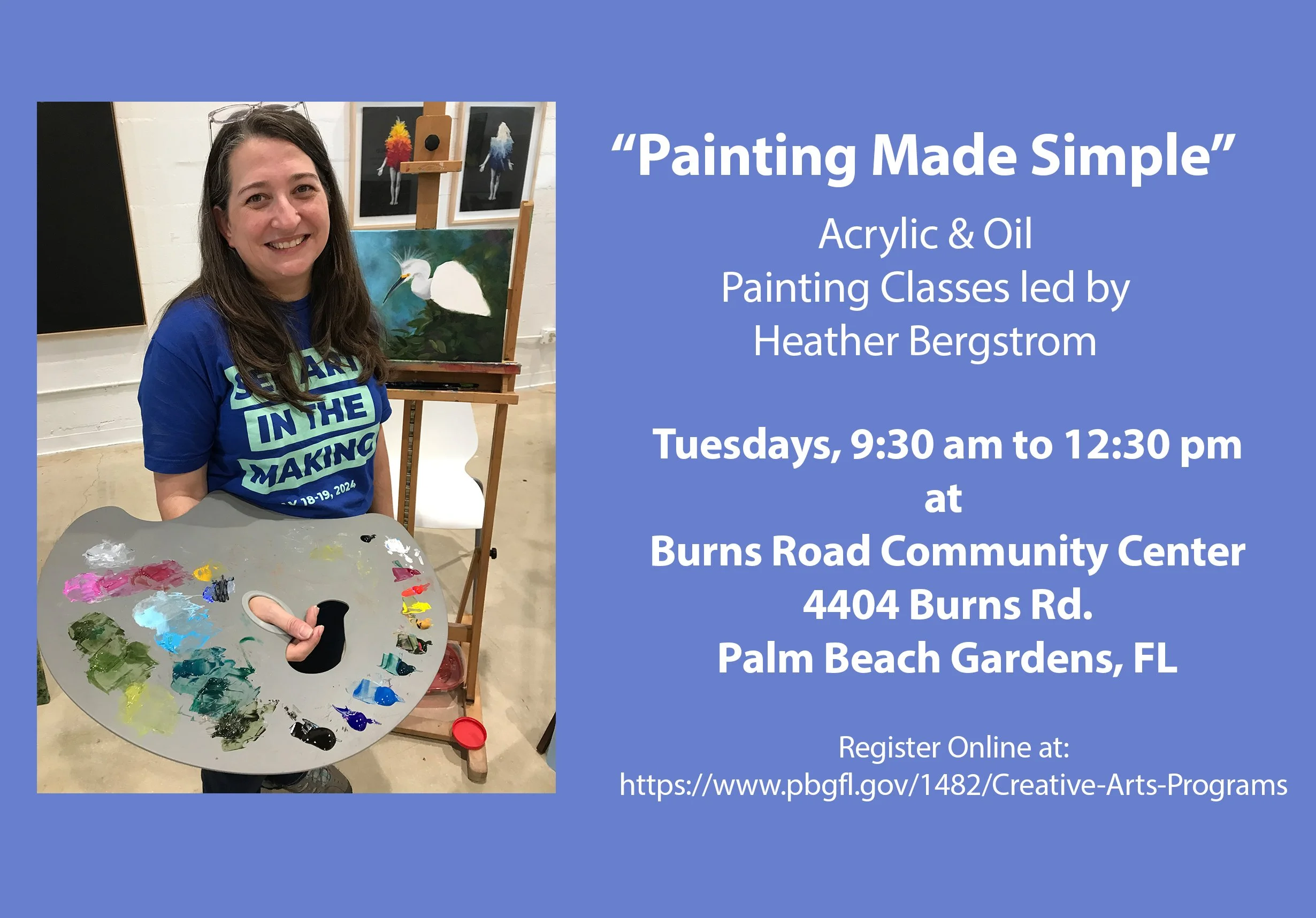 PAINTING MADE SIMPLE - Oil & Acrylic Class with Heather Bergstrom - Every Tuesday