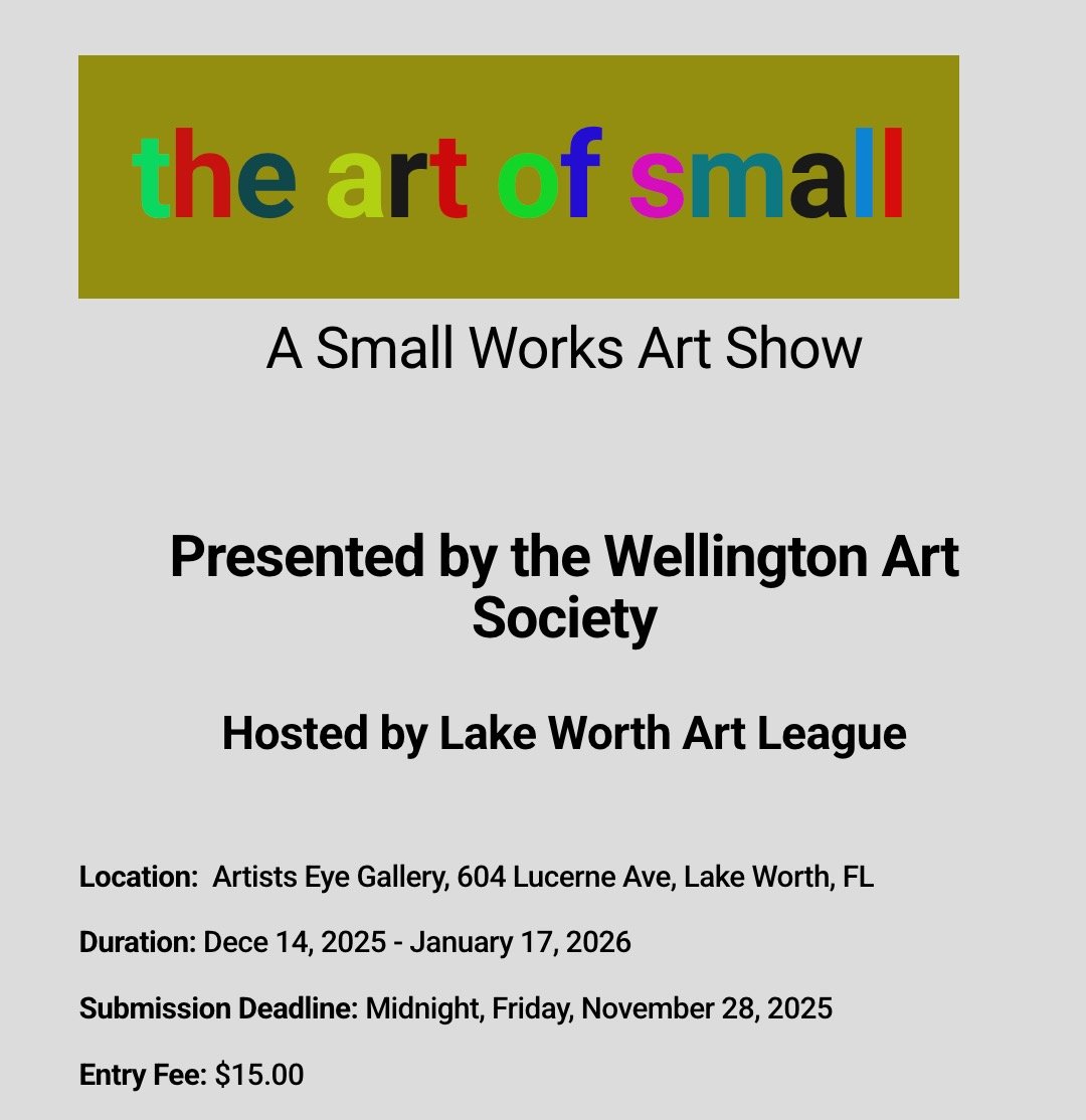 The Art of Small - A Small Works Art Show - SUBMISSION DEADLINE 11/28/2025 (Exhibition Dec 14-Jan 17)