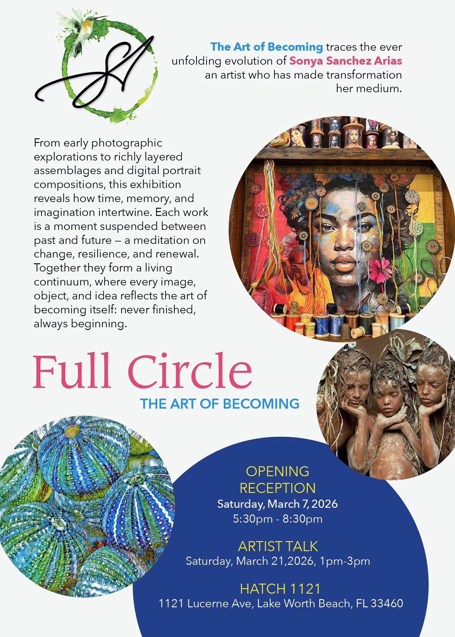 FULL CIRCLE - by Sonya Sanchez Arias - OPENING RECEPTION March 7, 5:30 - 8:30pm