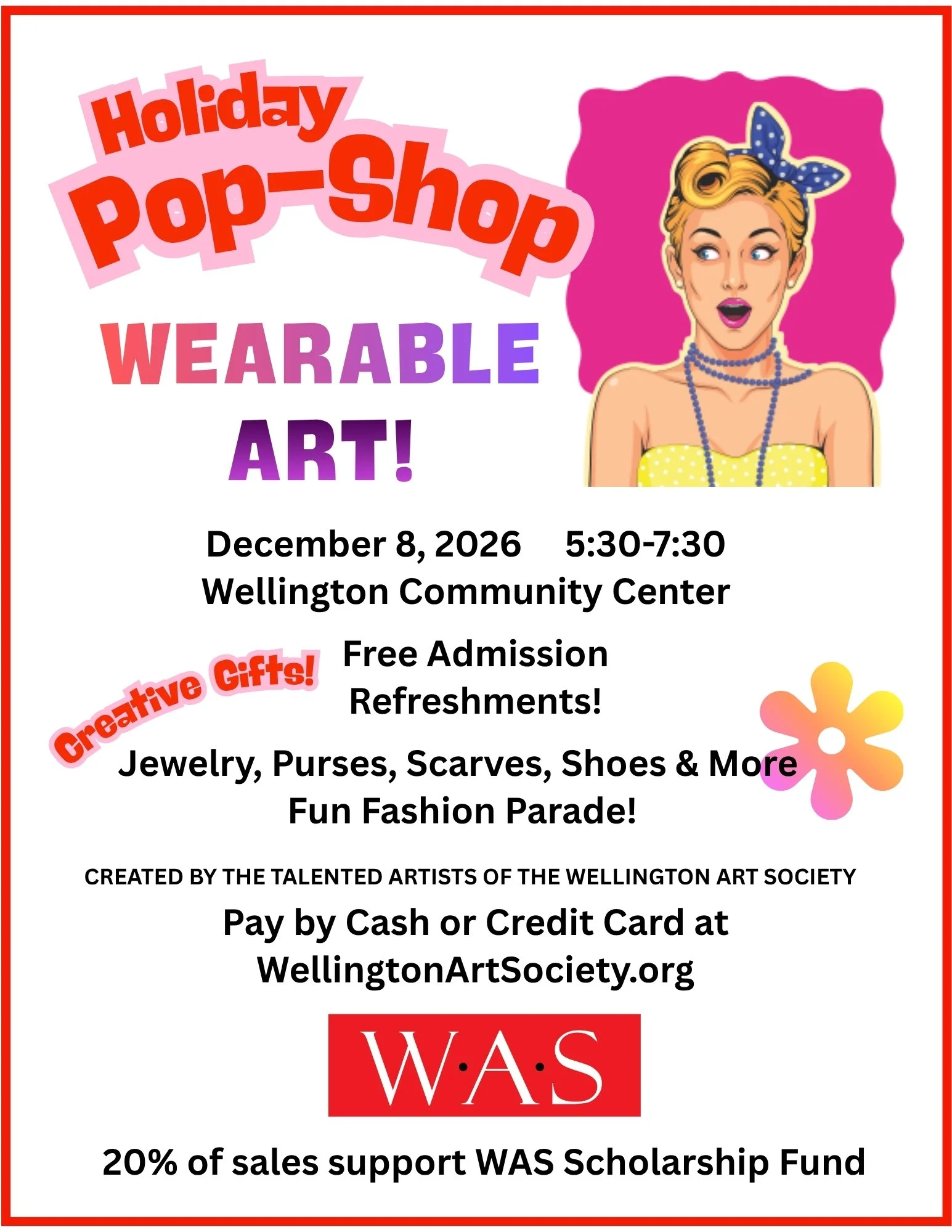 WAS HOLIDAY POP-SHOP!  WEARABLE ART!!! Dec 8 2026 5:30 to 730PM