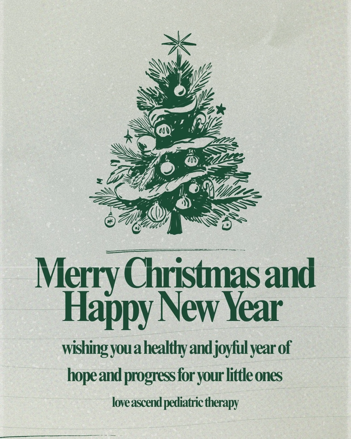 merry christmas and a happy new year from ascend pediatric therapy! 🤍🎄 we are wishing you all a healthy and joyful year ahead full of hope and progress for your little ones.