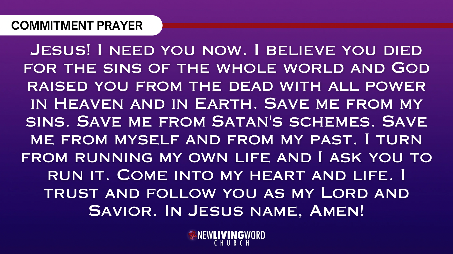 A prayer titled "Commitment Prayer" displayed on a purple gradient background. The prayer is from New Living Word Church and expresses repentance, forgiveness, and trust in Jesus Christ.