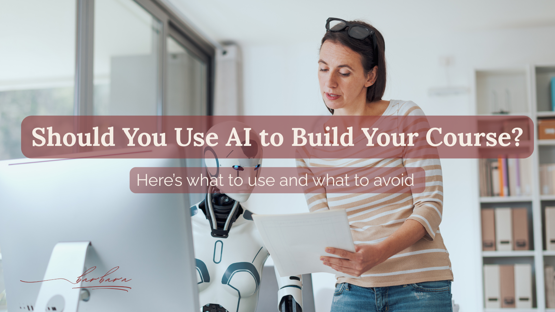 Should You Use AI to Build Your Course? What to Use (and What to Avoid)