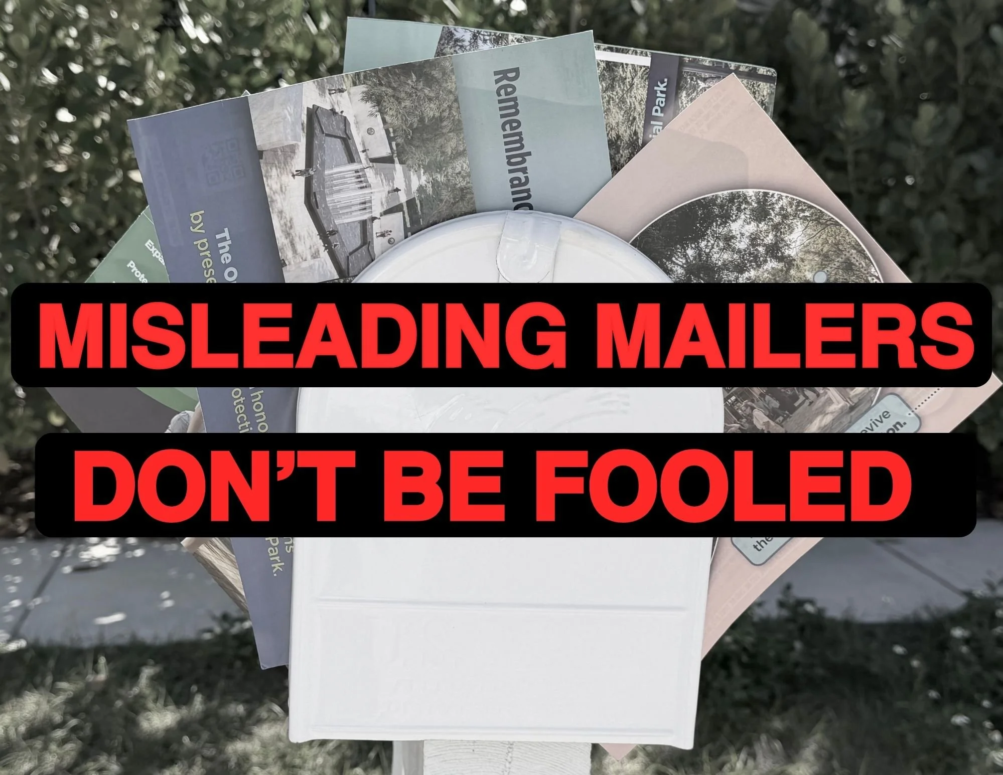 MISLEADING MAILERS: DON’T BE FOOLED