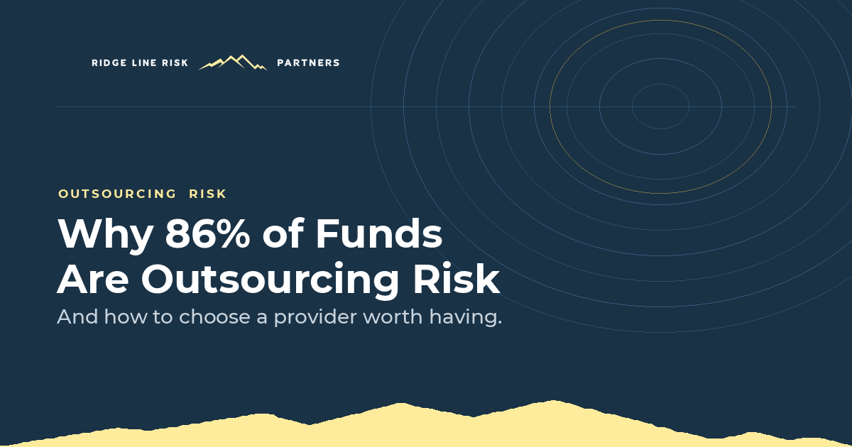 Why 86% of Hedge Funds Are Outsourcing Risk — and How to Choose a Provider