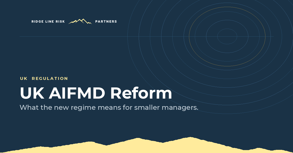 UK AIFMD Reform: What the New Regime Means for Smaller Managers