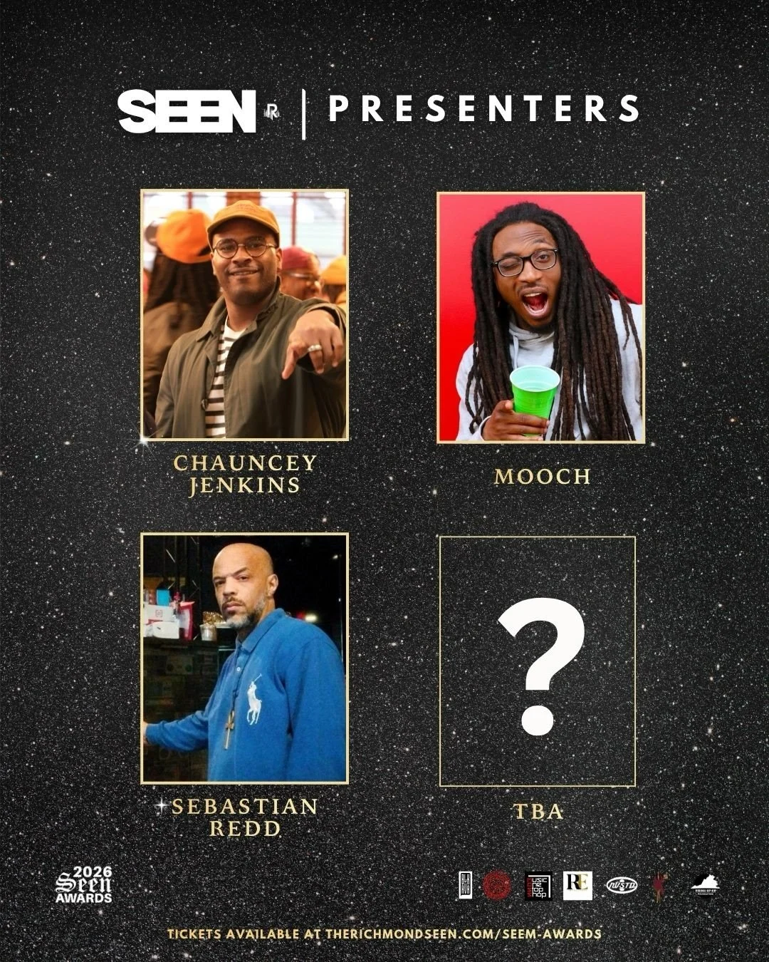 We&rsquo;re excited to announce the confirmed presenters for the 2026 SEEN Awards, taking take place Thursday, April 16.  Chauncey Jenkins from VA Hip Hop Foundation, Sebastian Redd from RVA BoomBox and Mooch, co-owner of MOSS Studios are slated to p