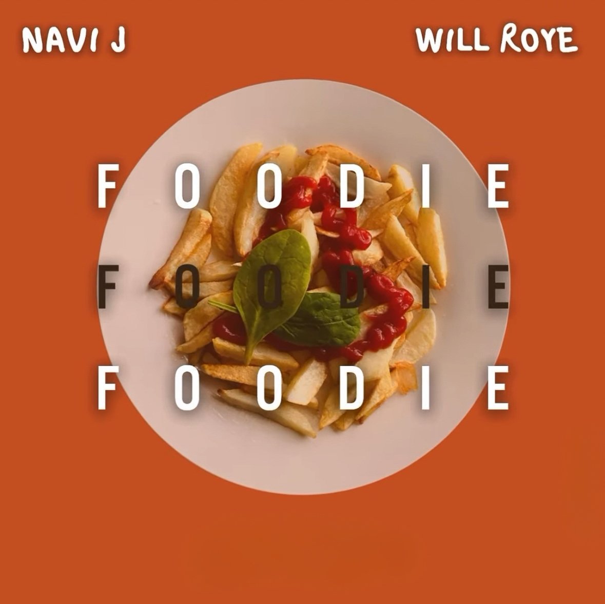 The Song “Foodie “ by &nbsp;NAVI J &amp; Will Roye Is More Than a Song About Food