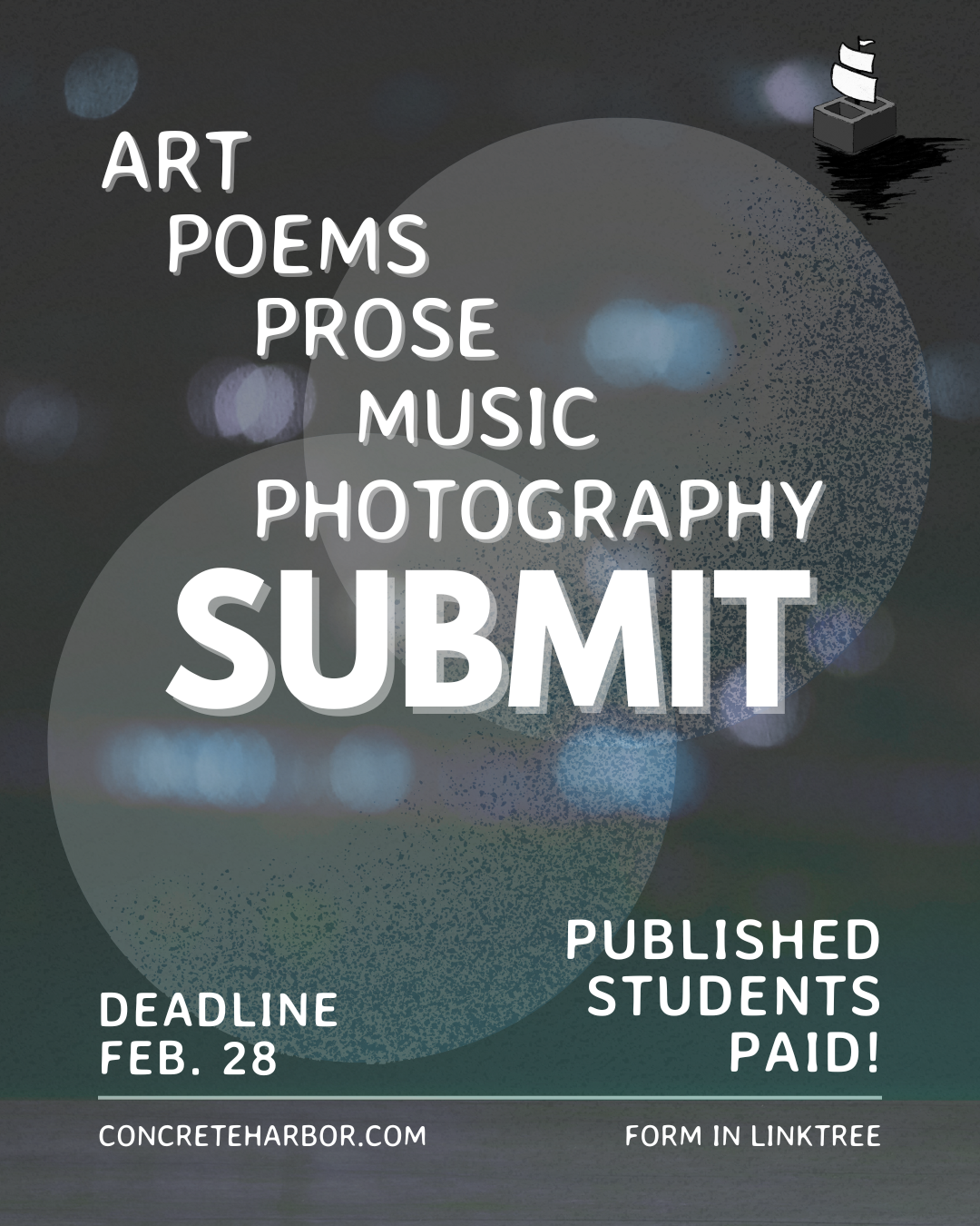 Event poster listing submission categories including art, poems, prose, music, photography, with a deadline of February 28. It mentions published students paid, with a website and link for submission.