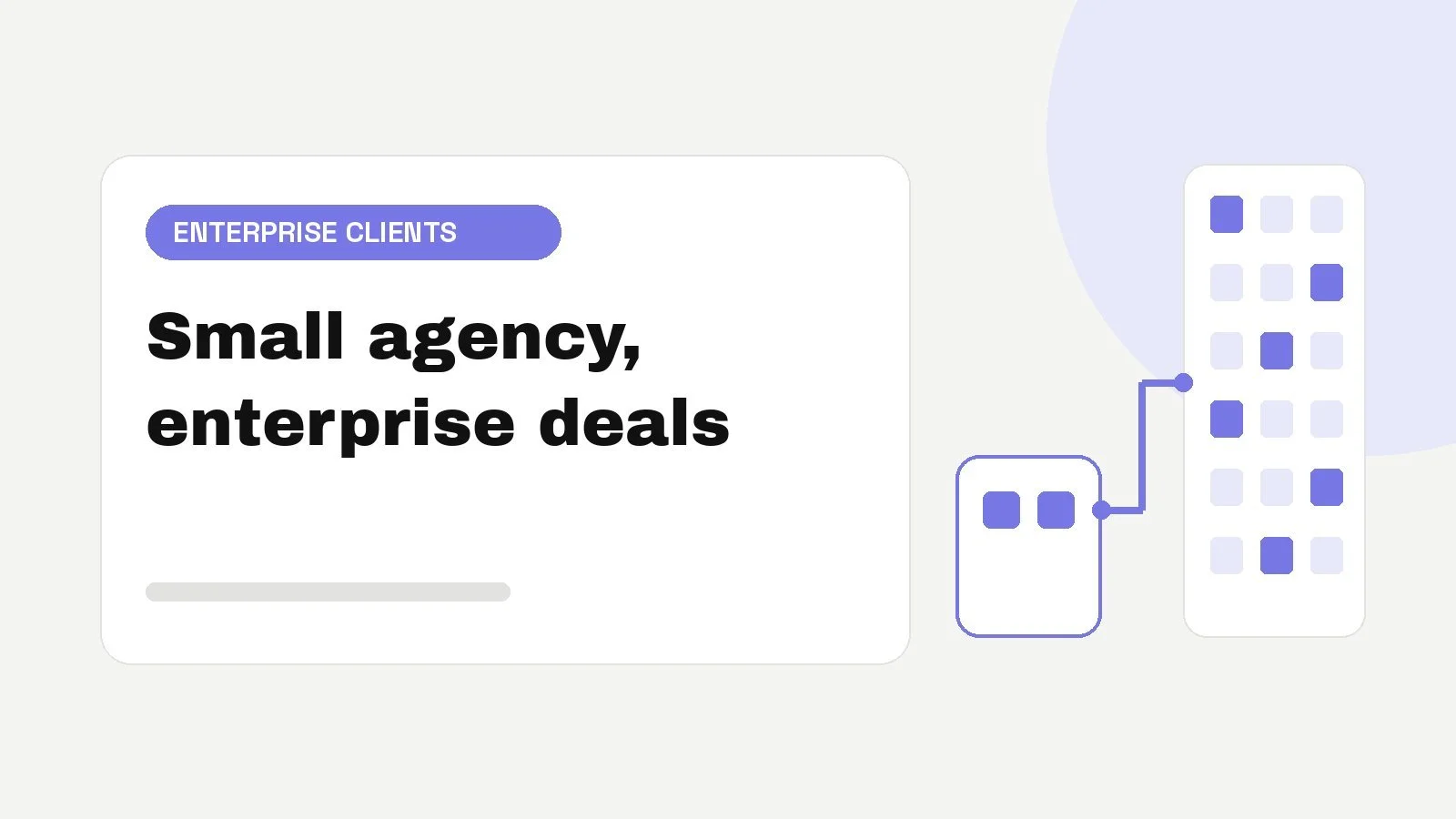 A small agency team block connected to a much larger enterprise building, representing a small agency landing enterprise clients