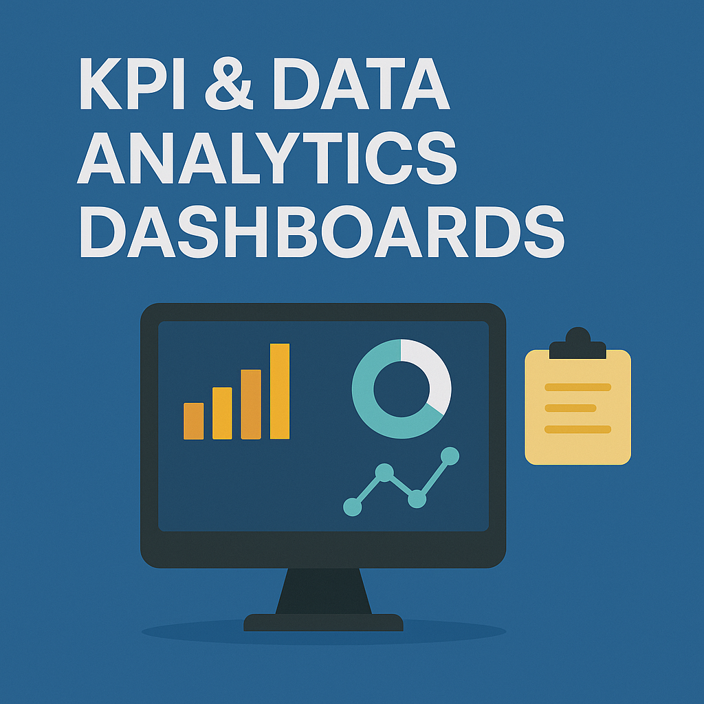 Graphic showing KPI and data analytics dashboards with bar chart, pie chart, and line graph on a monitor, and a clipboard to the right. Text reads 'KPI & Data Analytics Dashboards'.