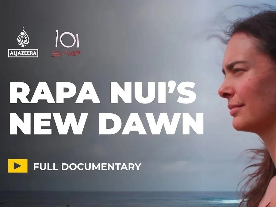 Rapa Nui's New Dawn (Al Jazeera)