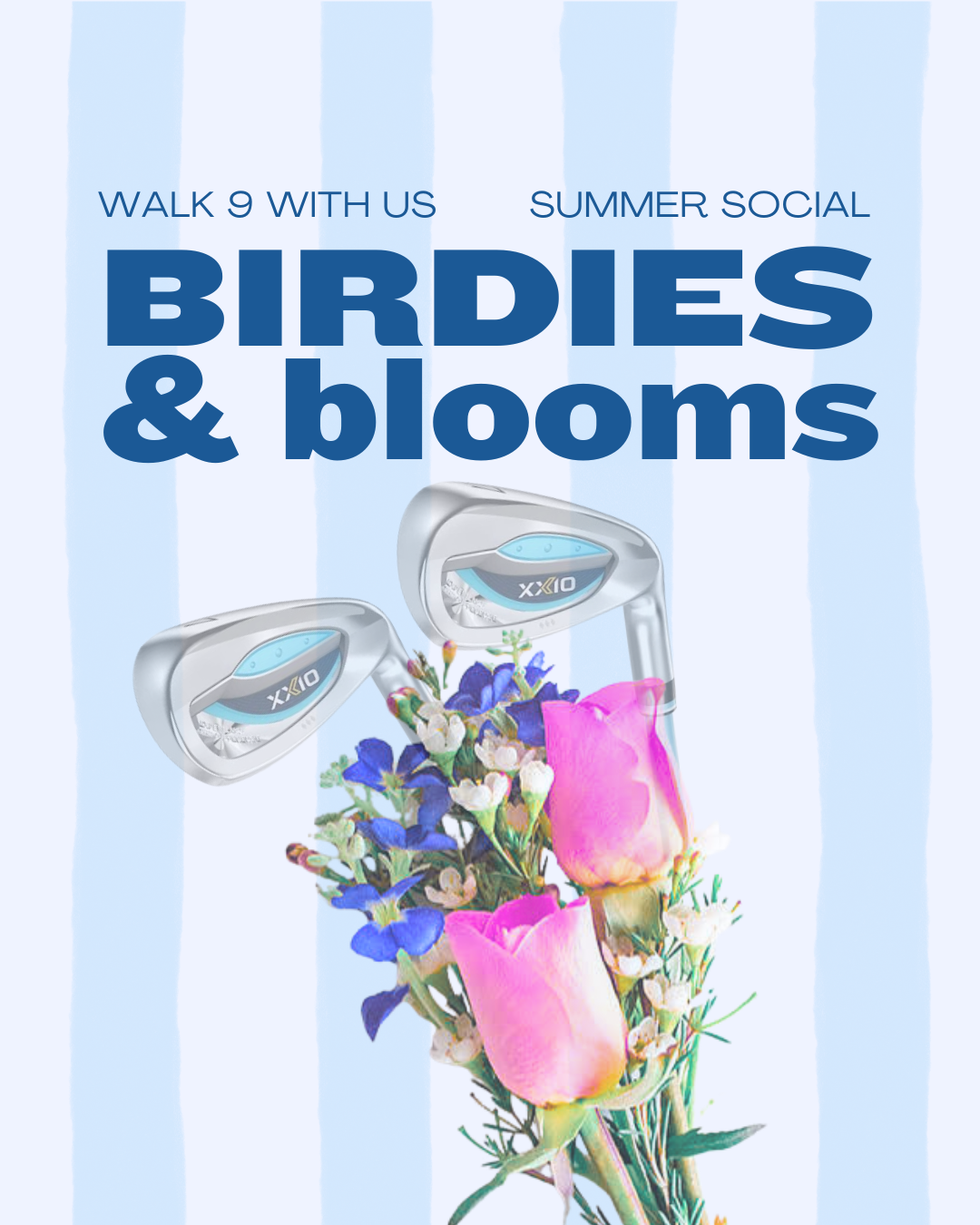 Birdies & Blooms - Ladies Summer Social