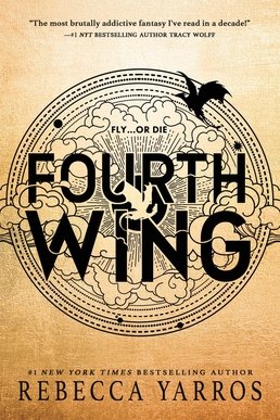 Fourth Wing by: Rebecca Yarros