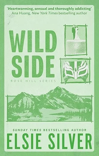 Wild Side By: Elsie Silver