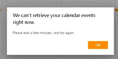Outlook - We can’t retrieve your calendar events right now. Please wait a few minutes, and try again. [ Fix ]