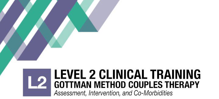 Cover slide for Level 2 Clinical Training on Gottman Method Couples Therapy, including assessment, intervention, and co-morbidities.