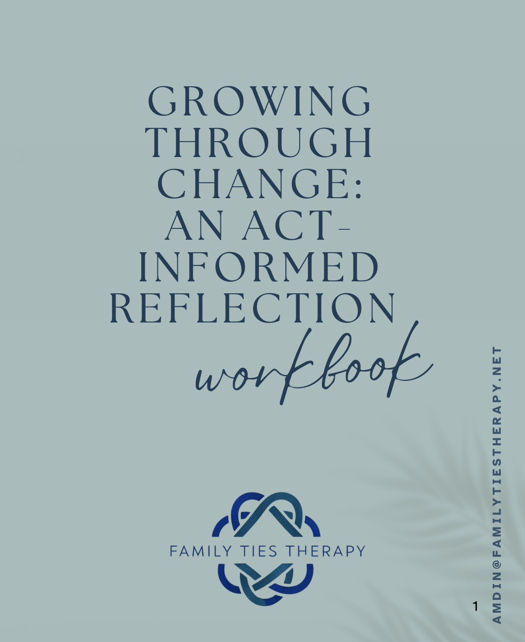 Growing Through Change: Workbook for Life's Transitions