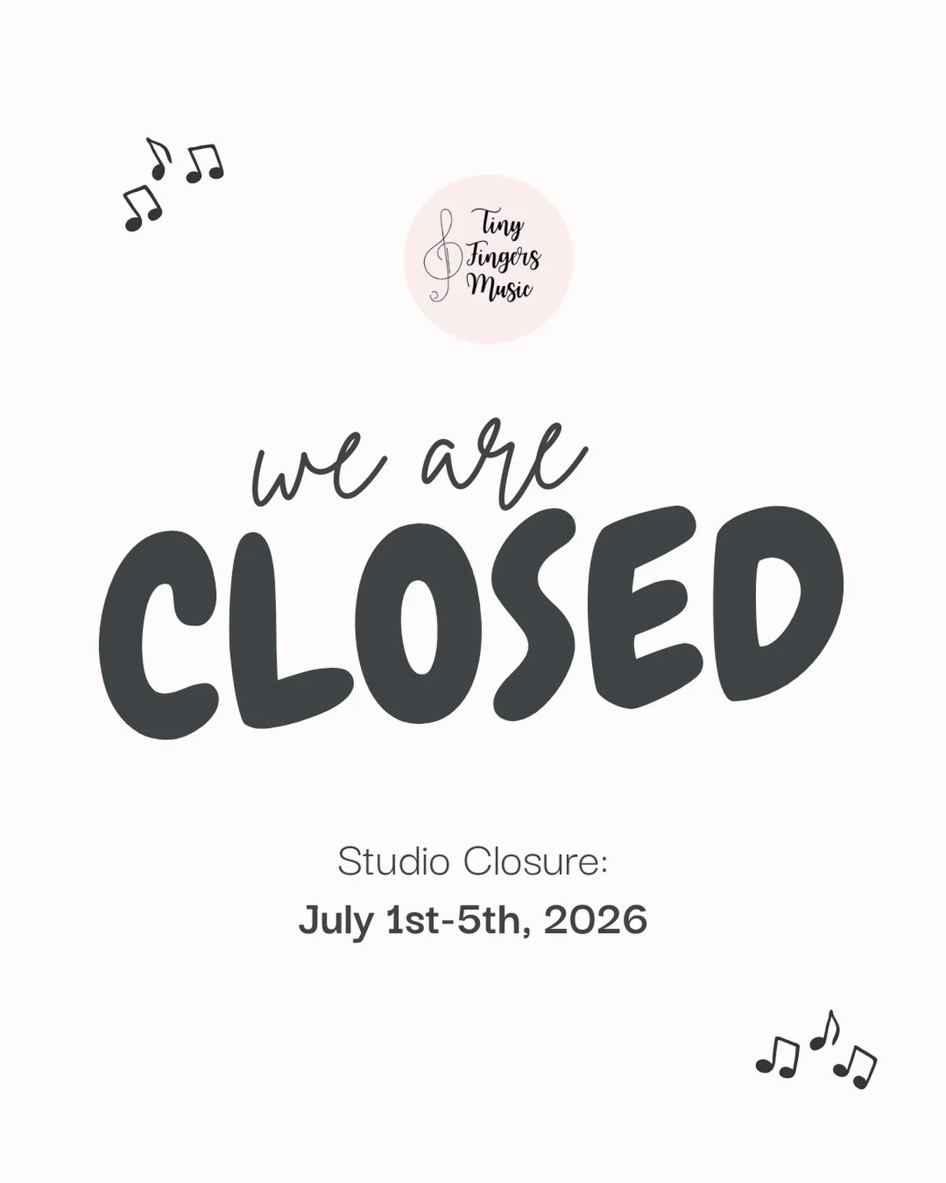 🎶 Studio Closure Reminder 🎶

Just a quick reminder that Tiny Fingers Music will be closed from July 1st&ndash;5th for the Canada Day long weekend! 🇨🇦

Our Summer Term lessons will resume after the break on July 6th. We hope everyone has a safe, f