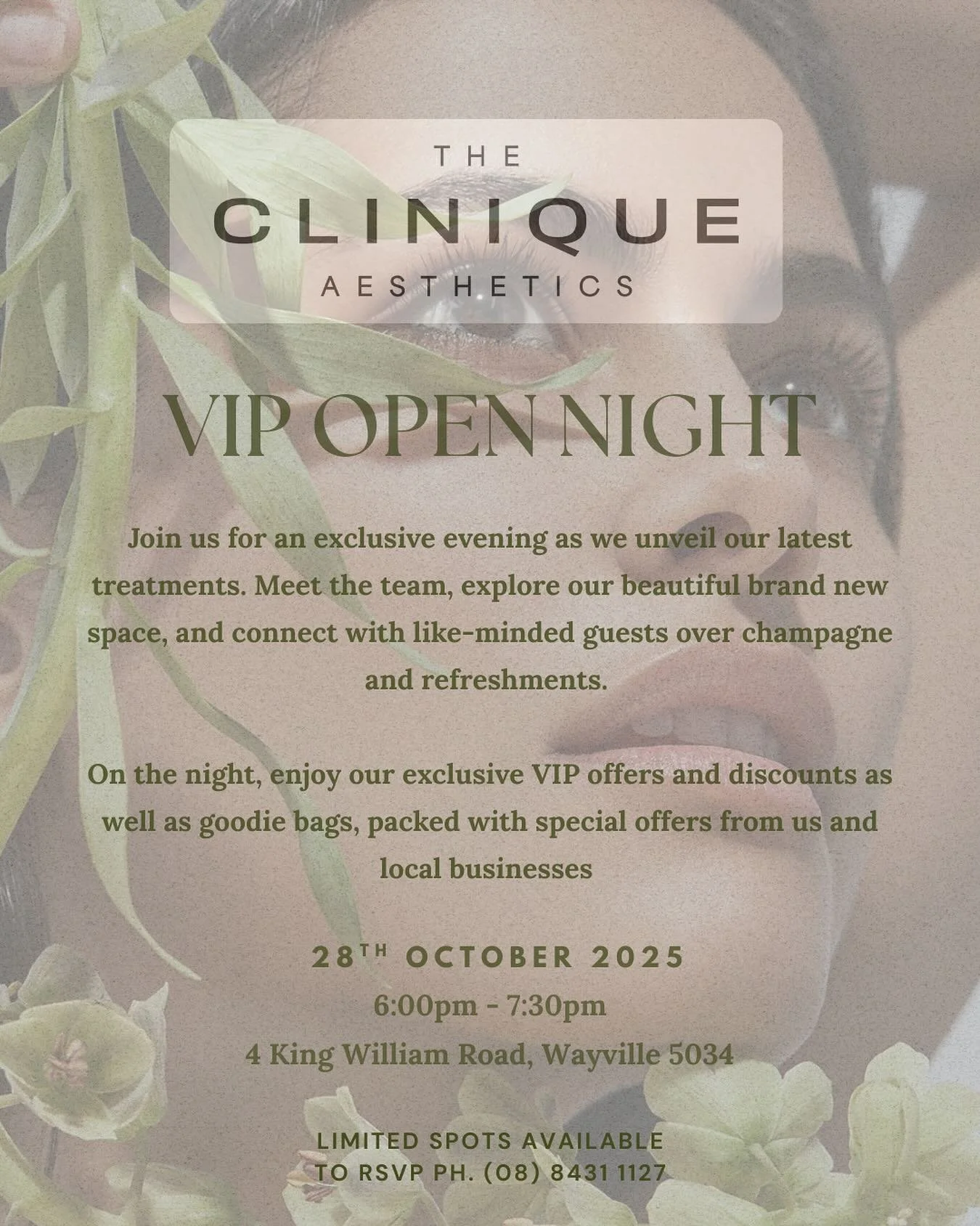 We are feeling very excited about our VIP Open Night in October! 

Please join us for light refreshments, champagne, special offers from @thecliniqueaesthetics, local businesses and much more. 

RSVP via DM or by calling (08) 8431 1127

Limited invit