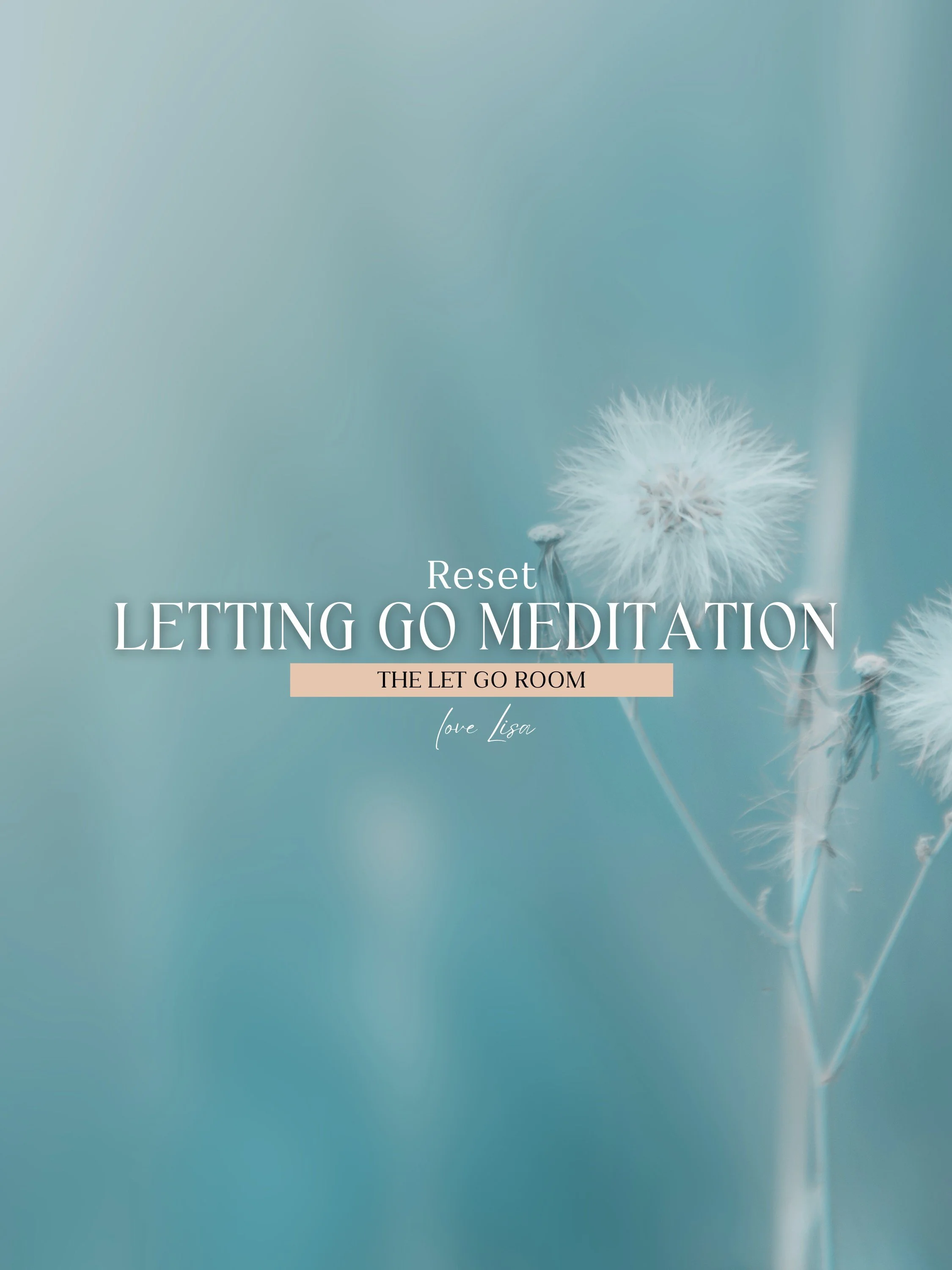 Letting Go Reset Meditation