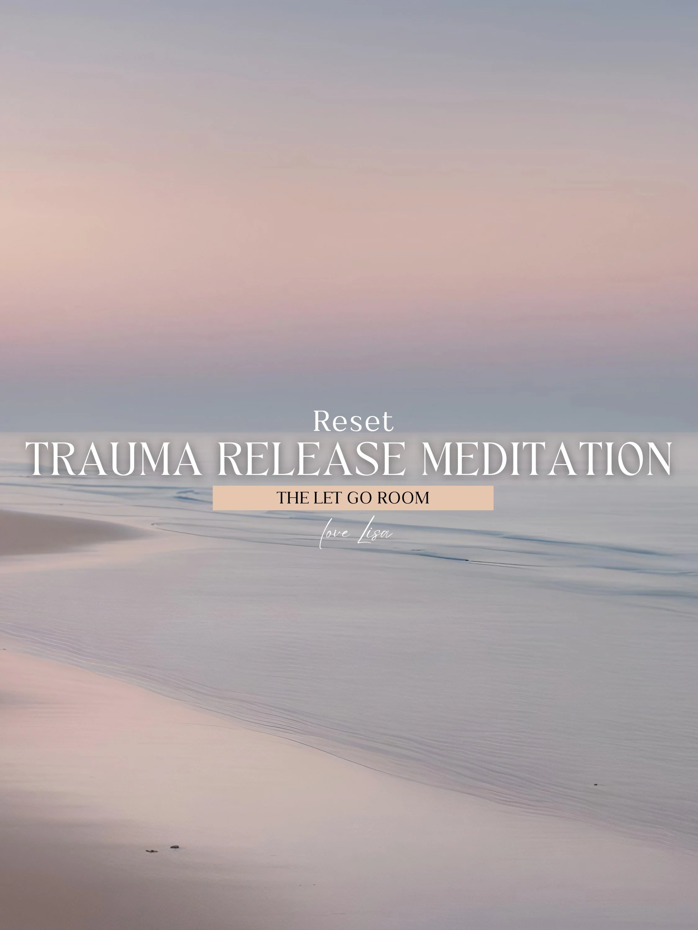 Trauma Release Reset Meditation