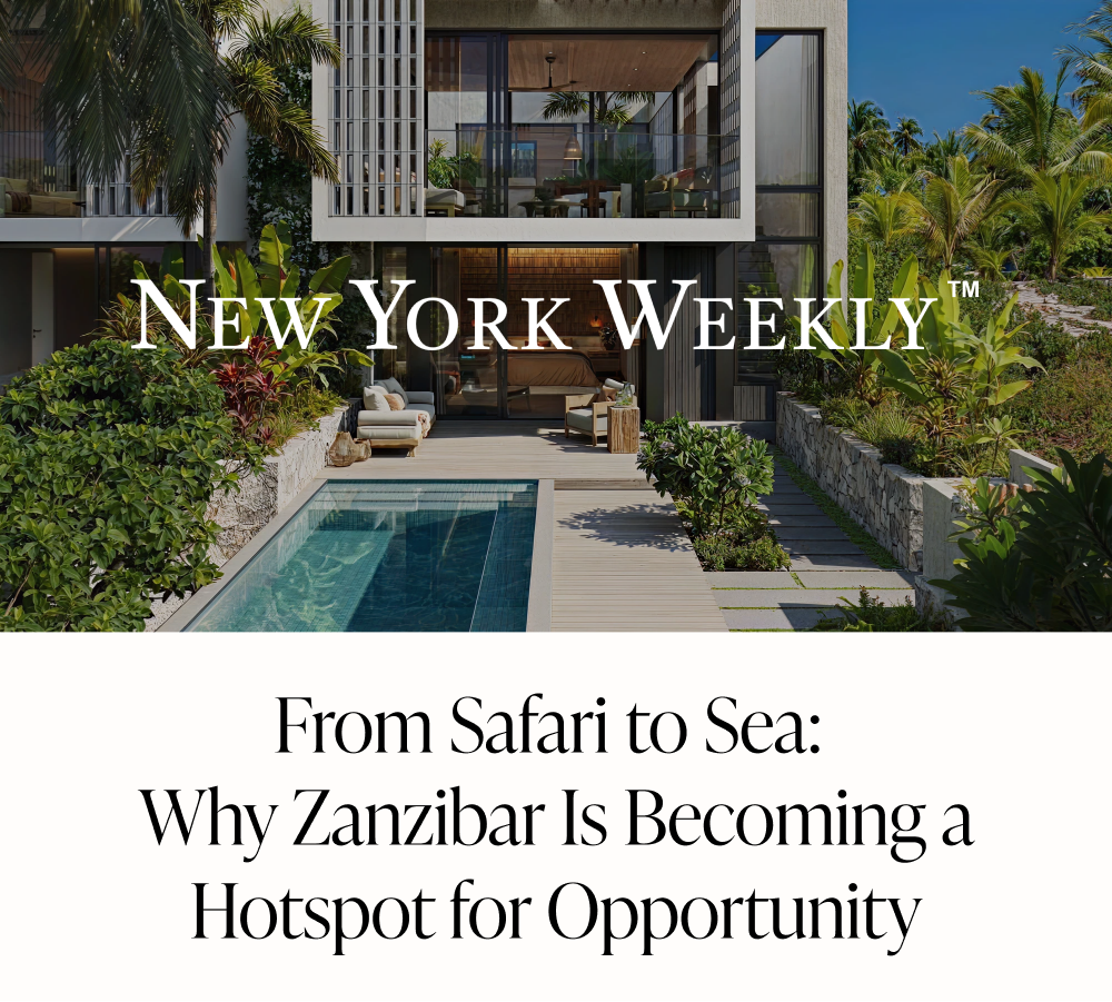 New York Weekly article highlighting Zanzibar’s rise as a luxury real estate and investment hotspot.