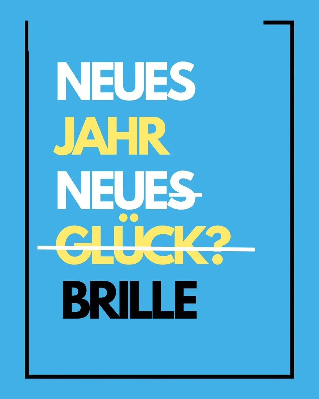 ✨ Neues Jahr. Neuer Blick. Neue Brille.

Manchmal braucht es gar nicht &bdquo;neues Gl&uuml;ck&ldquo; &ndash;
sondern einfach die richtige Brille, um alles wieder klar zu sehen. 👓

Starte mit frischem Stil und bestem Sehen ins neue Jahr &ndash;
wir 