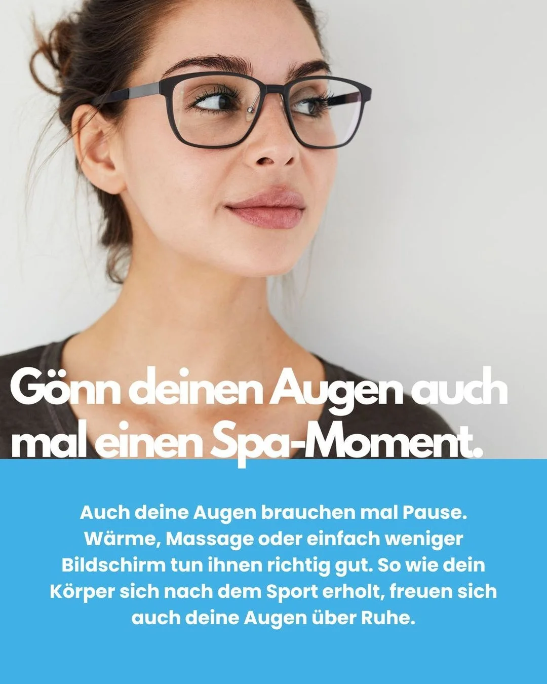 G&ouml;nn deinen Augen auch mal einen Spa-Moment 👁️✨

Unsere Augen sind jeden Tag im Einsatz &ndash; am Bildschirm, unterwegs oder beim Lesen. Umso wichtiger ist es, ihnen regelm&auml;ssig eine Pause zu schenken.

So wie sich der K&ouml;rper nach Be