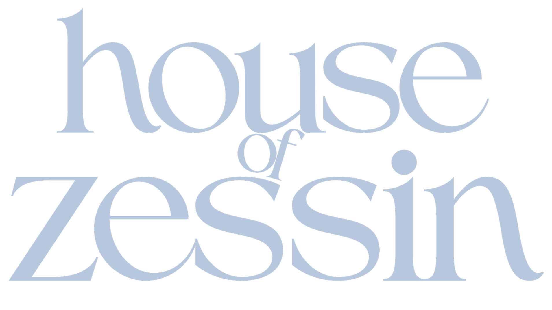 Text that reads "house of zoe" in large, light blue letters on a black background.