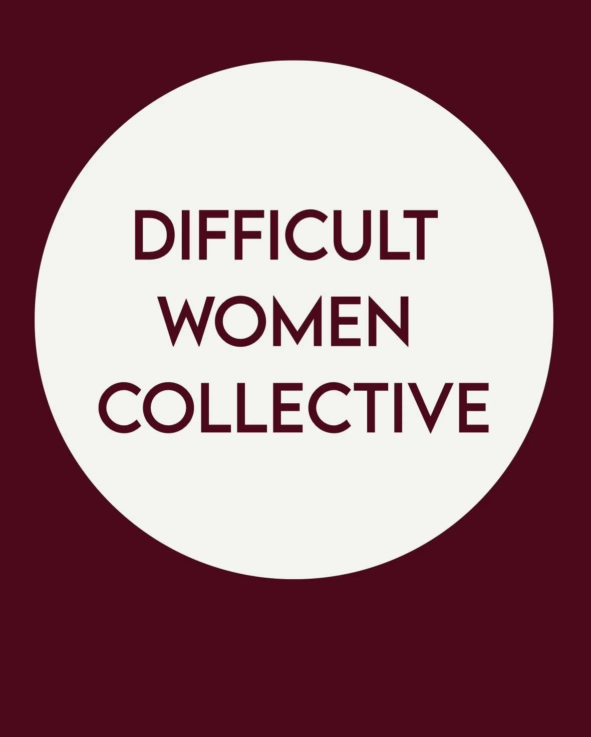 Difficult Women Collective