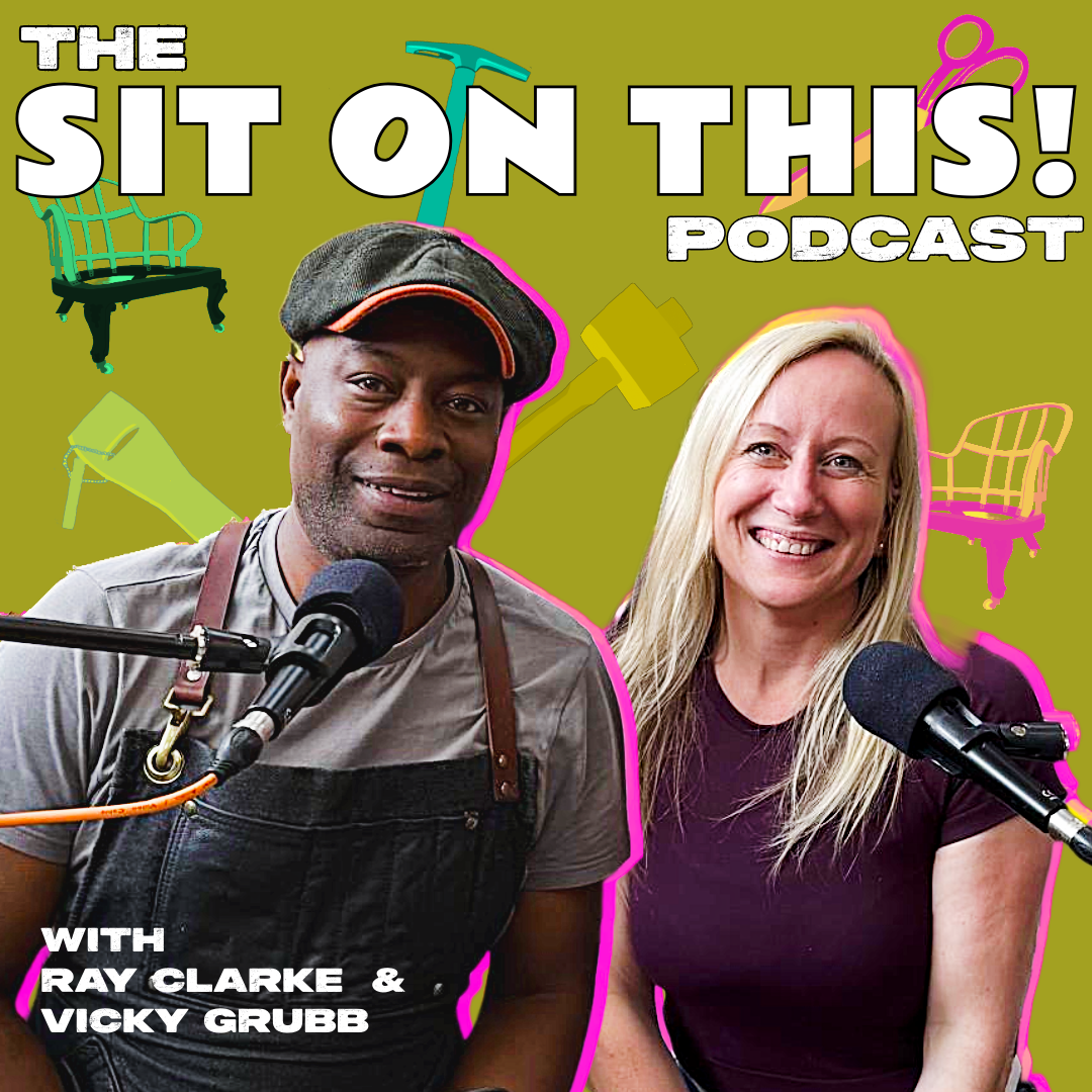 Podcast cover image featuring Ray Clarke and Vicky Grubb, smiling into microphones, with colorful furniture illustrations against a green background, for "The Sit On This! Podcast."