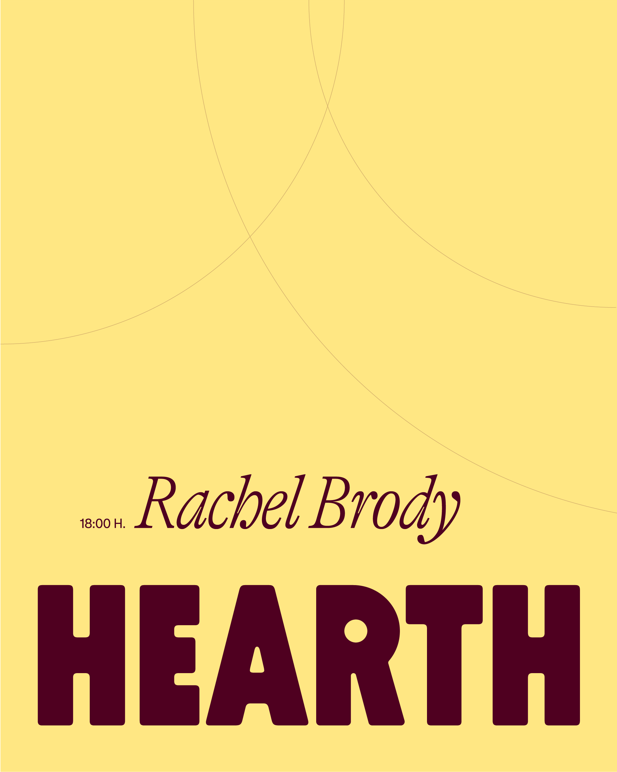Affiche annonçant une représentation de Rachel Brody intitulée 'Hearth' à 18:00 heures.