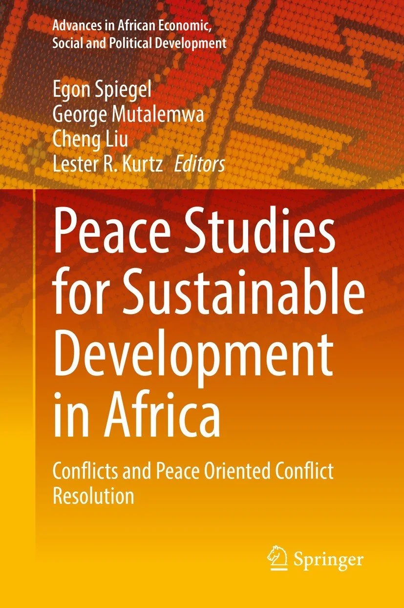 Peace Studies for Sustainable Development in Africa: Conflicts and Peace Oriented Conflict Resolution (Copy)