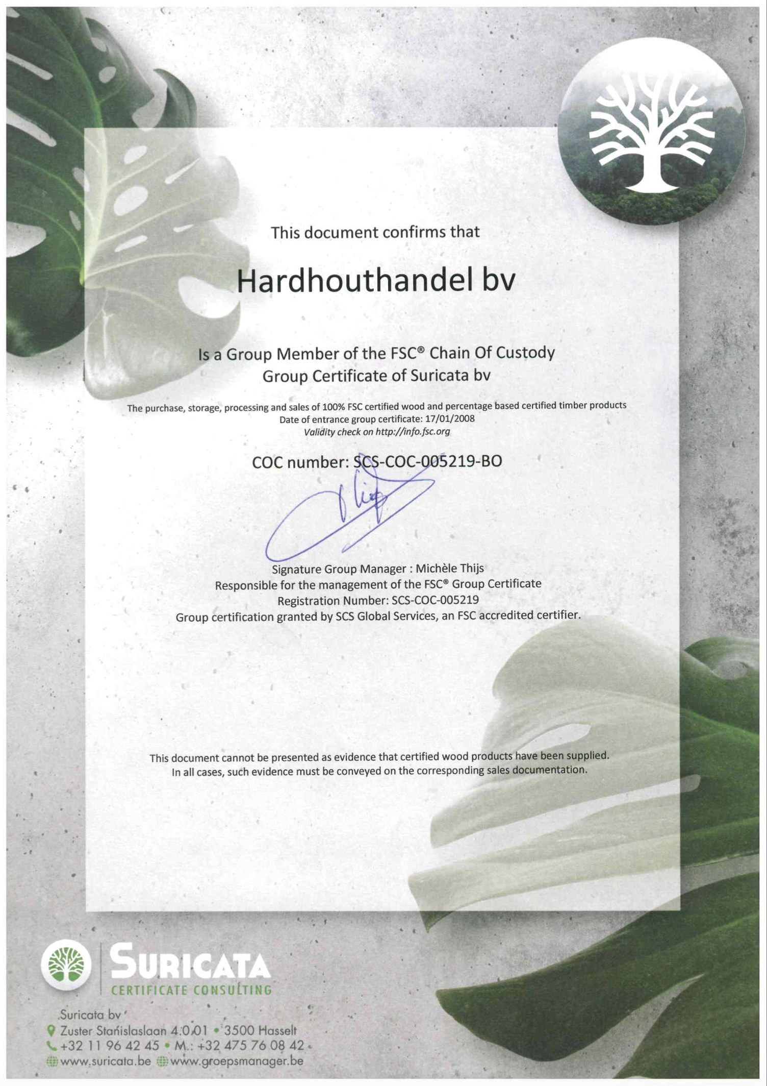 Certificaat van Suricata bv dat het bedrijf lid is van de FSC keten van bewaring, met ondertekening en bedrijfsgegevens op de achtergrond.