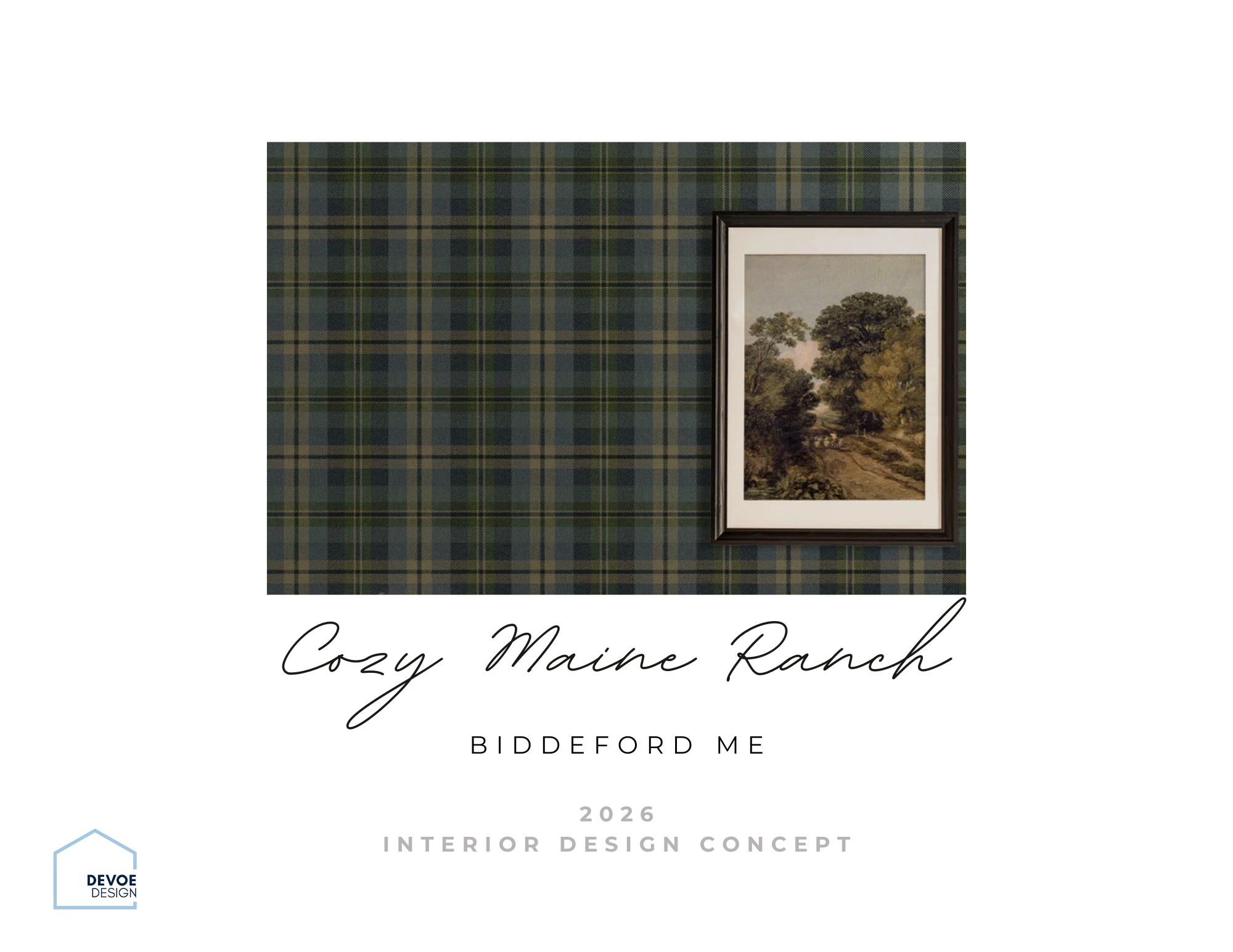 Cover of interior design concept booklet for Cozy Maine Ranch in Biddeford, Maine, 2026, with a background of plaid pattern and a framed landscape painting.
