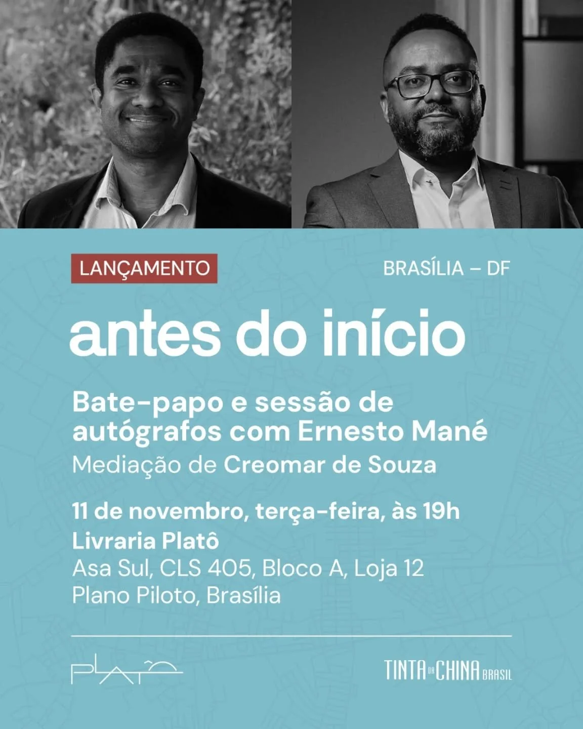 O f&iacute;sico, diplomata e escritor brasileiro-guineense Ernesto Man&eacute; convida voc&ecirc; para o lan&ccedil;amento de seu livro de estreia, Antes do in&iacute;cio, que vai acontecer em Bras&iacute;lia no dia 11 de novembro, &agrave;s 19h. O e