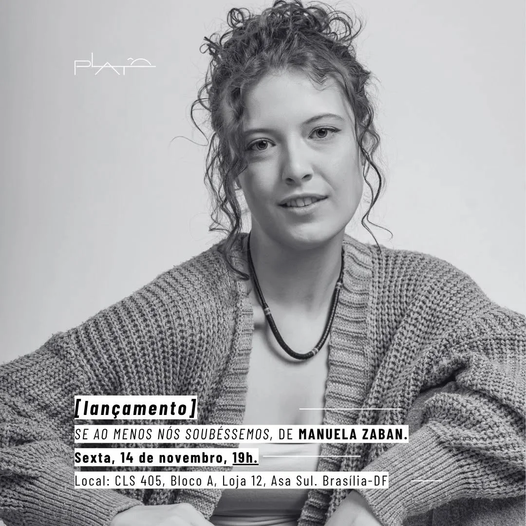 Na pr&oacute;xima sexta-feira, 14 de novembro, 19h, a Plat&ocirc; recebe Manuela, que &eacute; brasiliense, formada em Letras - Tradu&ccedil;&atilde;o Ingl&ecirc;s e em L&iacute;ngua Inglesa e Respectiva Literatura pela Universidade de Bras&iacute;li