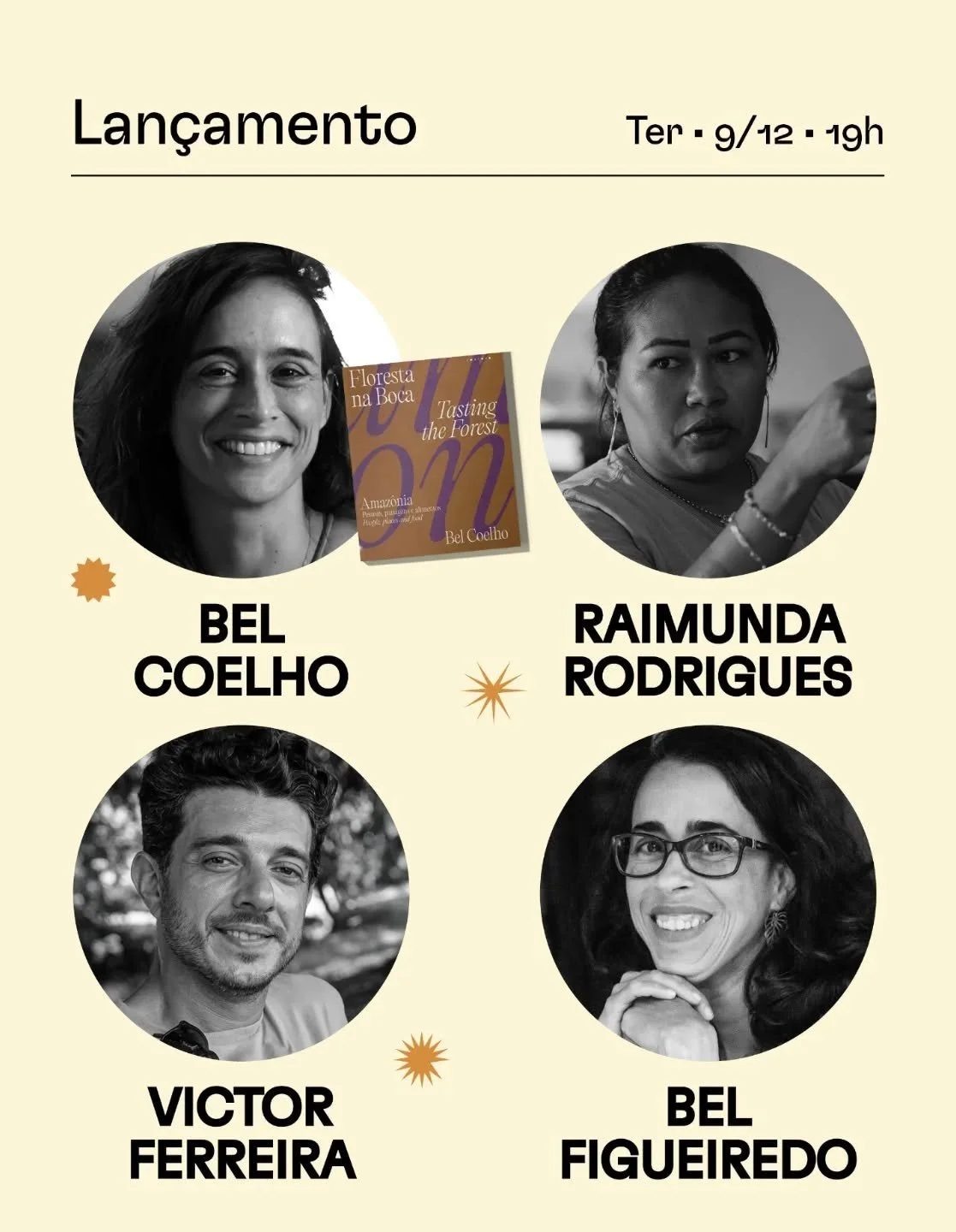 No dia 9 de dezembro, a Plat&ocirc; ter&aacute; a alegria de receber a chef Bel Coelho para o lan&ccedil;amento do bel&iacute;ssimo &quot;Floresta na Boca&quot;, editado pela F&oacute;sforo. O bate-papo contar&aacute; com a presen&ccedil;a de Raimund