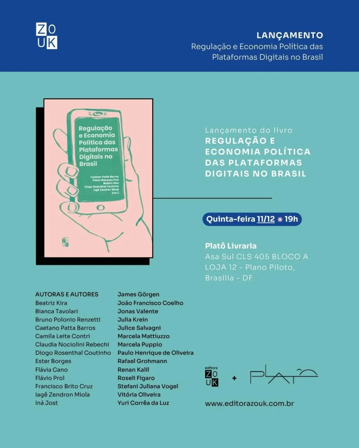 Na pr&oacute;xima quinta-feira, 11/12, a Plat&ocirc; receber&aacute; alguns autores de &quot;Regula&ccedil;&atilde;o e economia pol&iacute;tica das plataformas digitais no Brasil&quot;, para uma noite de aut&oacute;grafos e intera&ccedil;&atilde;o co
