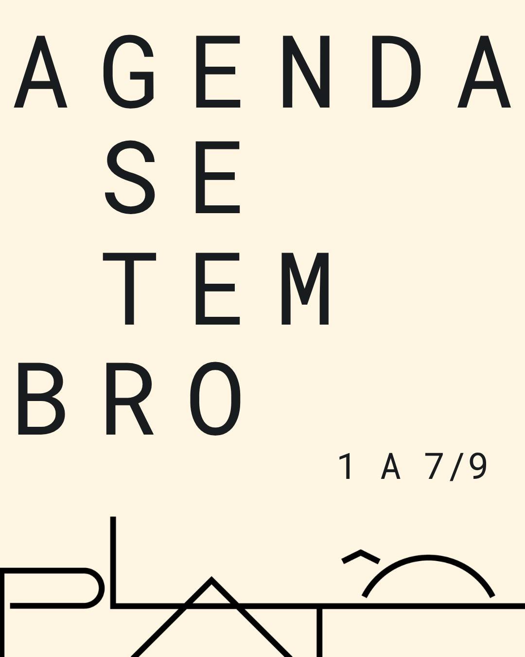 AGENDA DA SEMANA (1 a 7 de setembro) 

Ter&ccedil;a, 1/9, &agrave;s 19hs - LAN&Ccedil;AMENTO de A era de Ricardo III: a guerra cultural como m&eacute;todo (ed. Aut&ecirc;ntica), de Jo&atilde;o Cezar de Castro Rocha. 

Ter&ccedil;a, 1/9, &agrave;s 19h