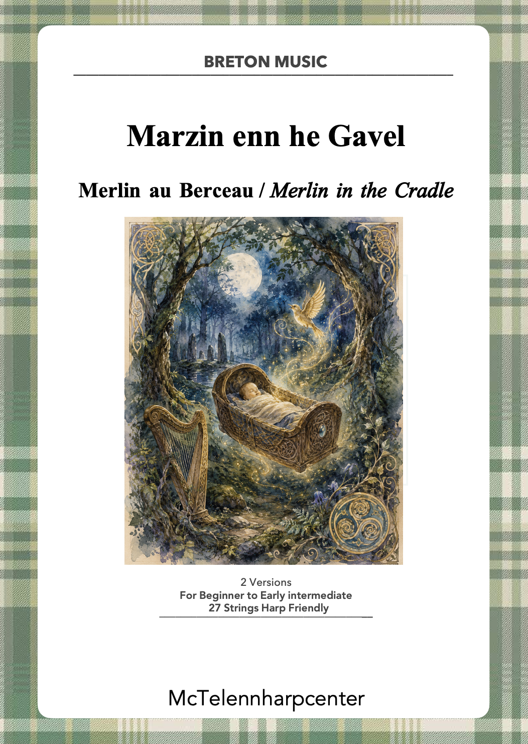 Marzin enn he Gavel / Merlin in the Cradle - 2 Versions