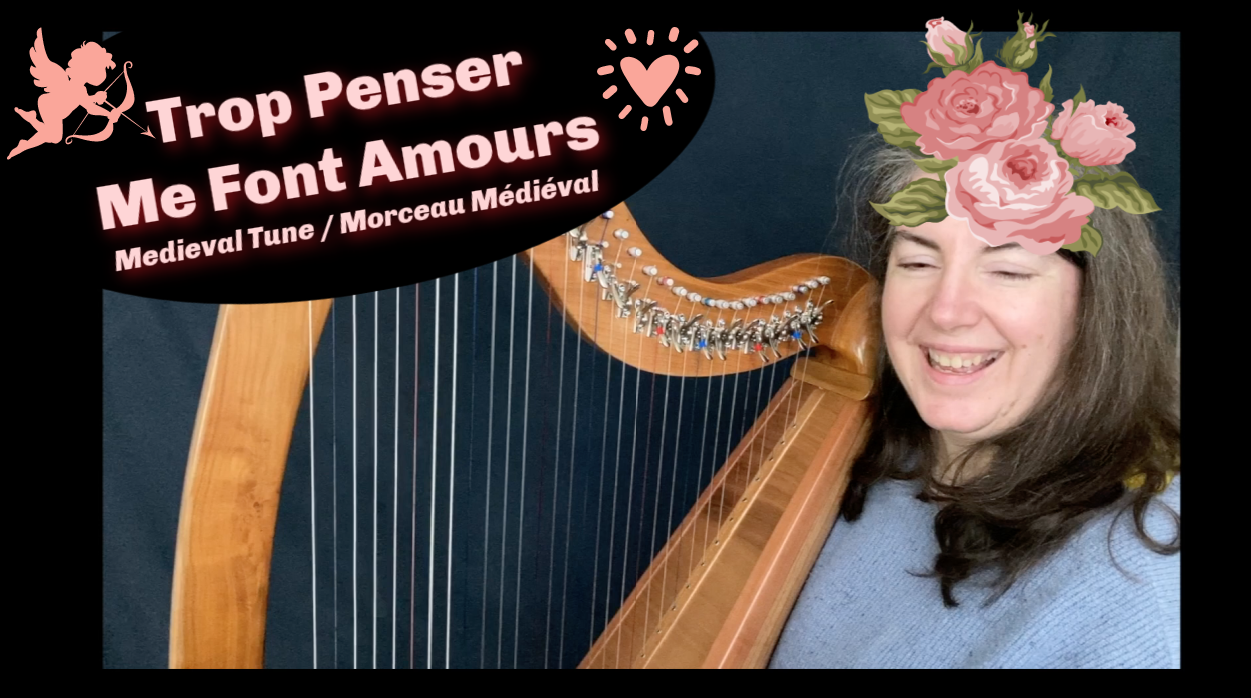 Trop penser me font Amour (Medieval)
