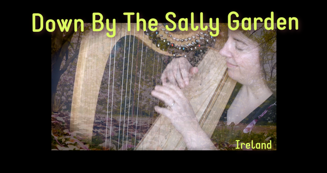 Down By The Sally Garden (Ireland)