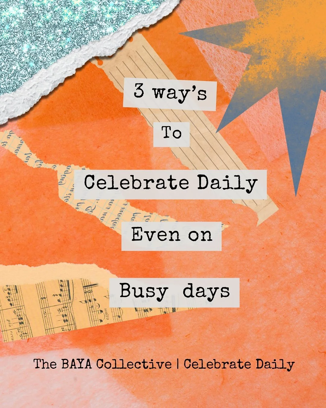 Even on our busiest days, we can find small ways to pause, reflect, and recharge.

At The BAYA Collective, we believe in turning everyday moments into opportunities to Celebrate Daily.

Here are 3 simple practices that can shift your mindset, boost y
