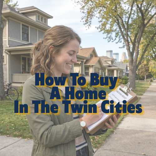 How to Buy a Home in Minneapolis (Step-by-Step Guide for 2026)
