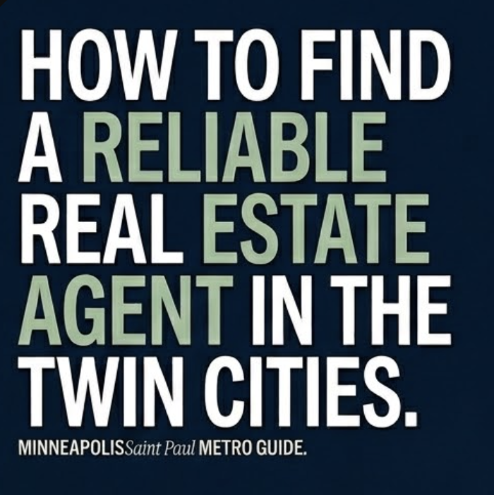 How to Find a Reliable Real Estate Agent in the Twin Cities