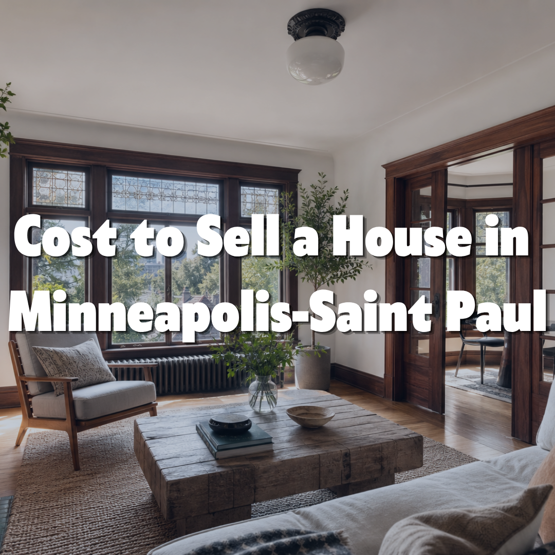 Cost to Sell a House in Minneapolis–Saint Paul